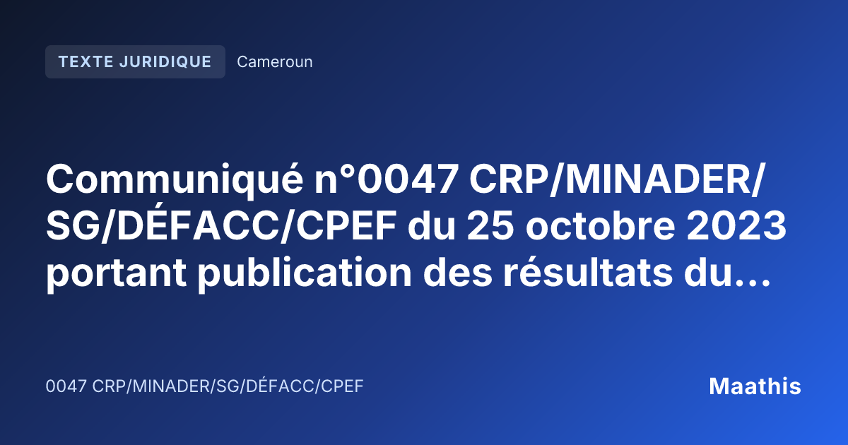 0047 Texte juridique 0047 CRP/MINADER/SG/DÉFACC/CPEF ·… | Maathis